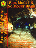 IANTD Side Mount / No Mount Cave Diver Student Manual